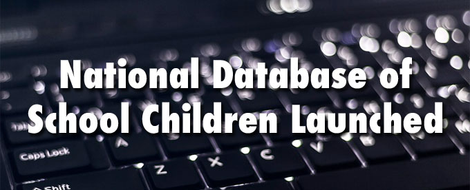 National Database of School Children Launched